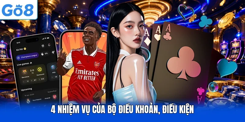 4 nhiệm vụ của bộ điều khoản, điều kiện