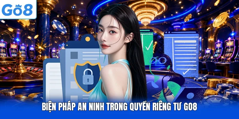 Biện pháp an ninh trong quyền riêng tư GO8