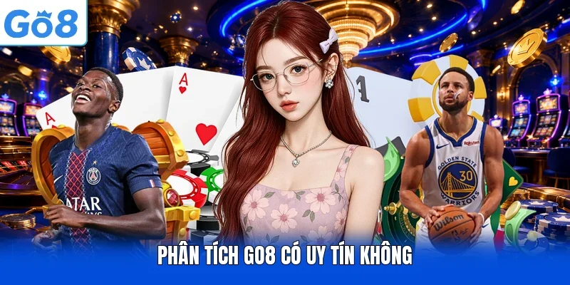Phân tích GO8 có uy tín không